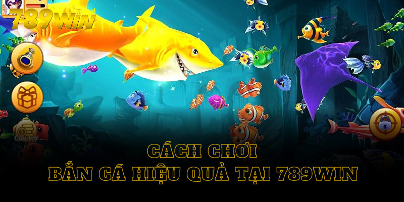 Thông tin về game bắn cá hack tại 789win