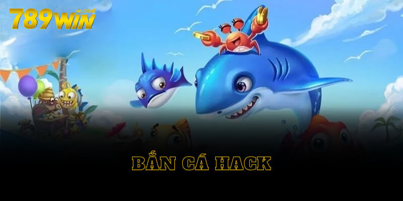 Bắn cá hack