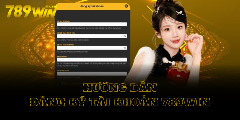 Hướng dẫnđăng ký 789win