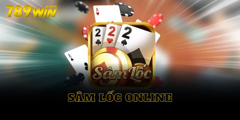 Sâm lốc online